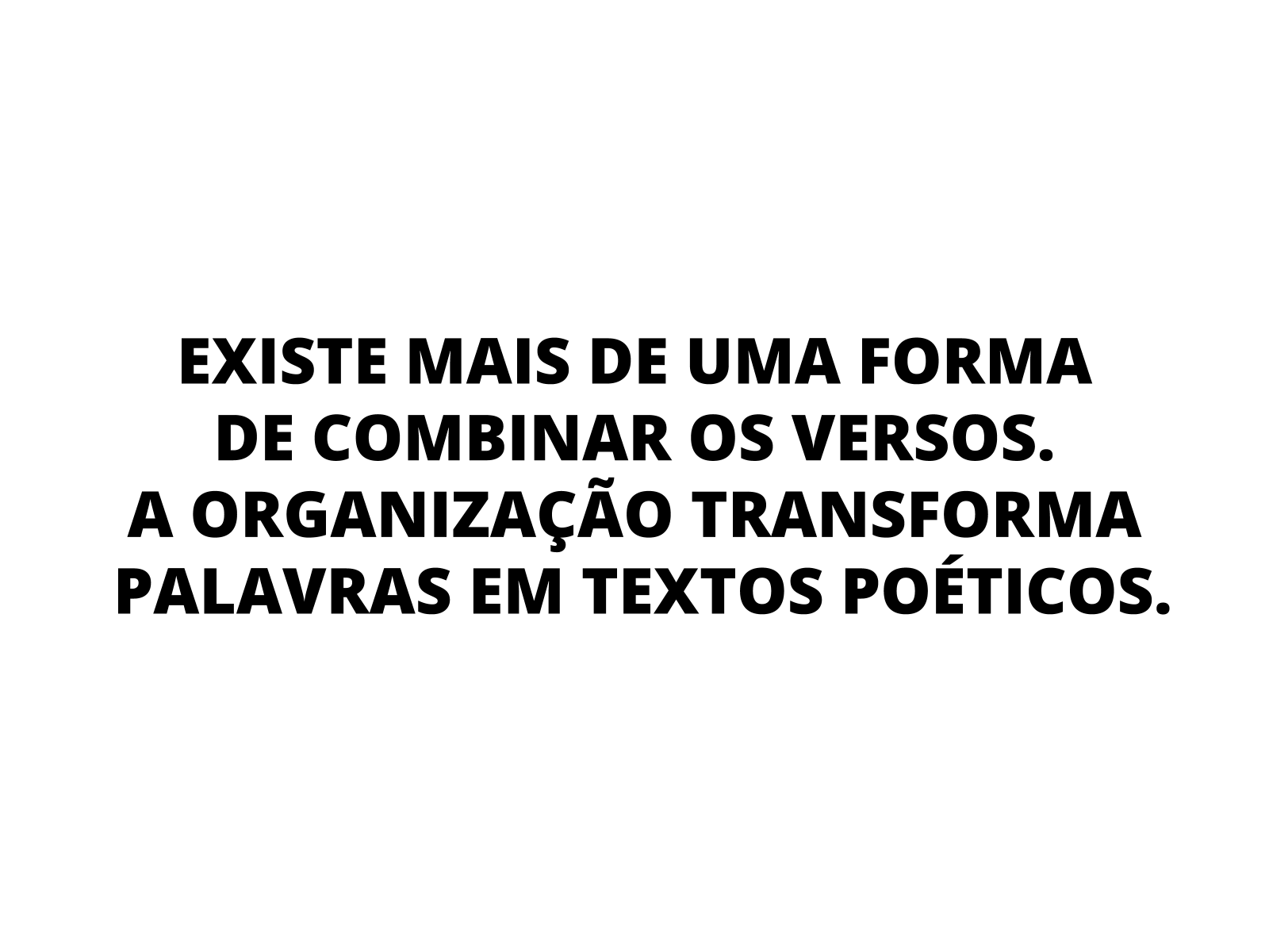 Análise do fazer poético. Didática com base no fazer poético