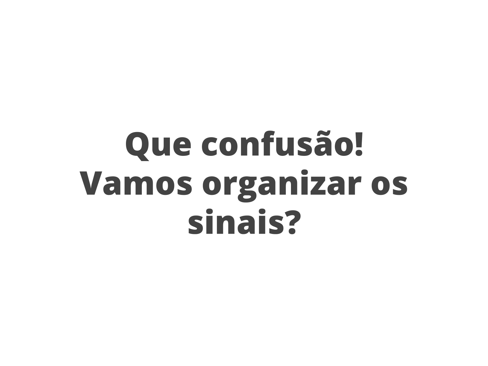 Lista de Exercícios sobre jogo de sinais - Brasil Escola