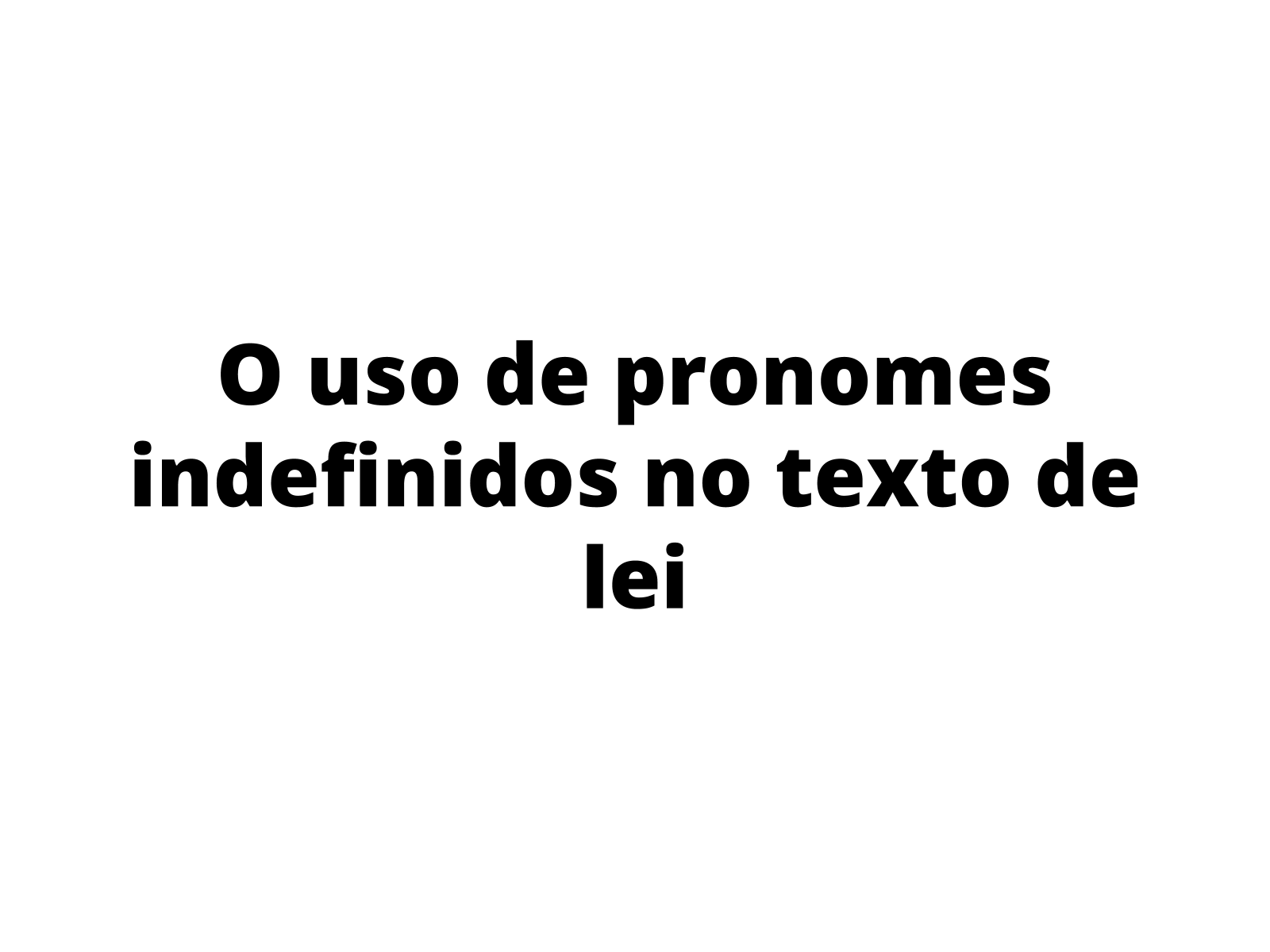 Pronomes indefinidos  Pronomes indefinidos, Pronomes, Pronomes