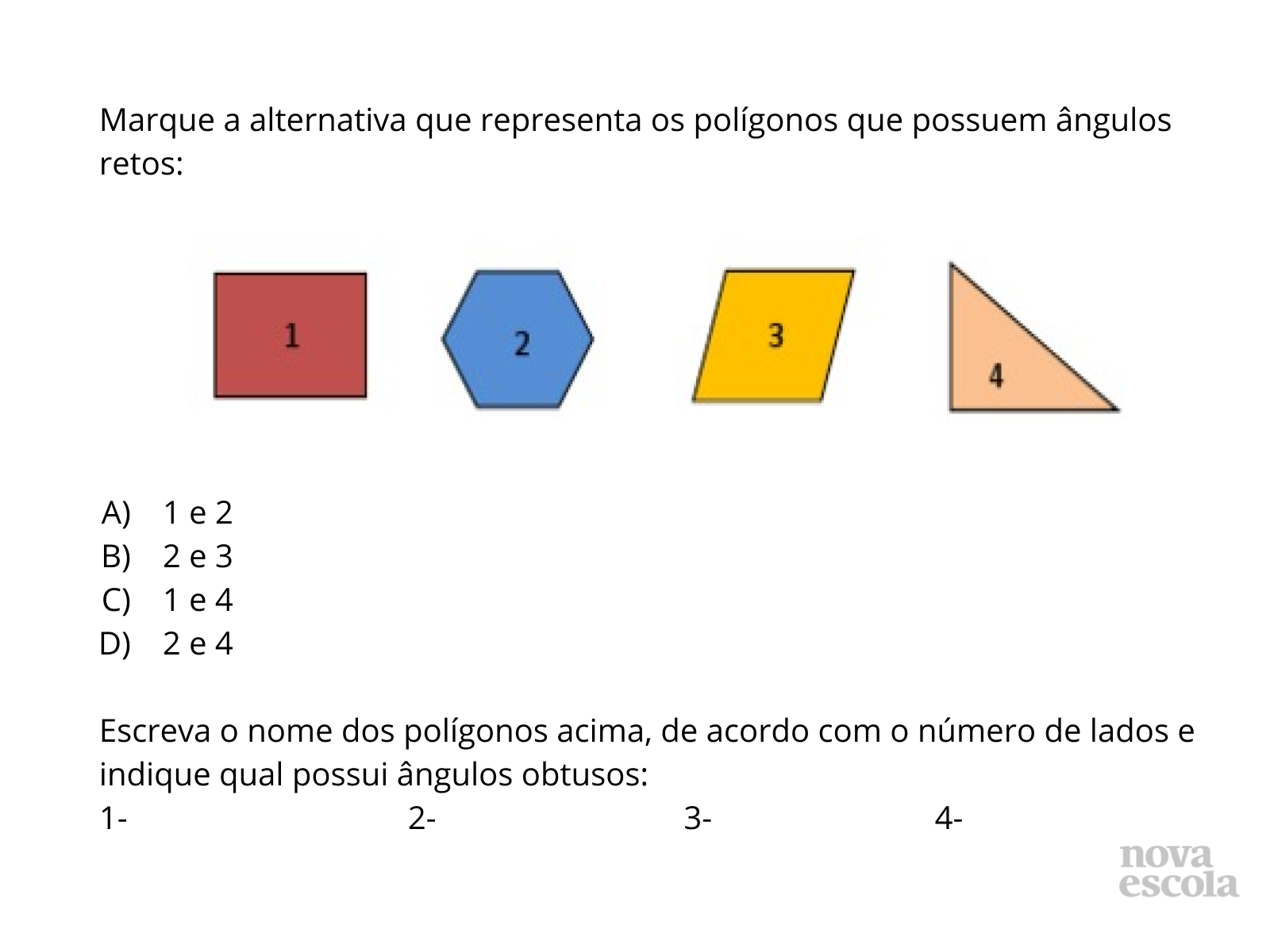 Quarto Ano Questionários: Ângulos