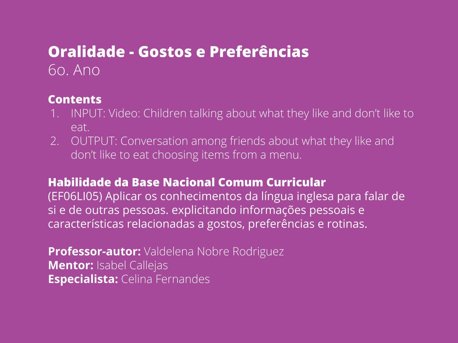 Plano de aula - 6o ano - Gostos e Preferências