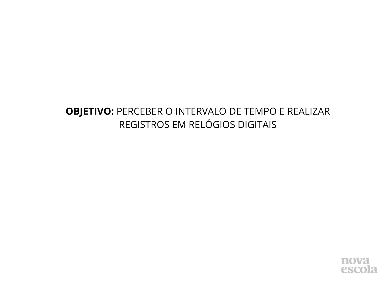 O Relógio e o Tempo - Planos de Aula - 2º Ano