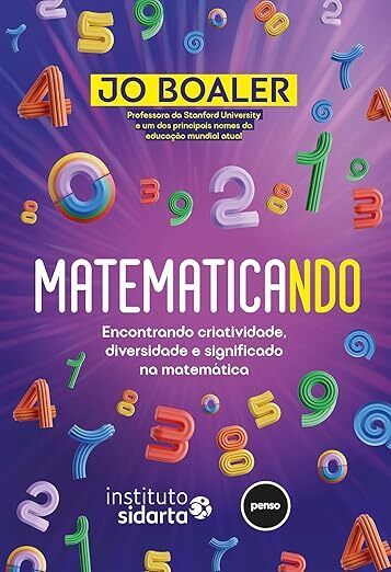 Novo livro de Jo Boaler inspira formas de ensinar e aprender Matemática ...