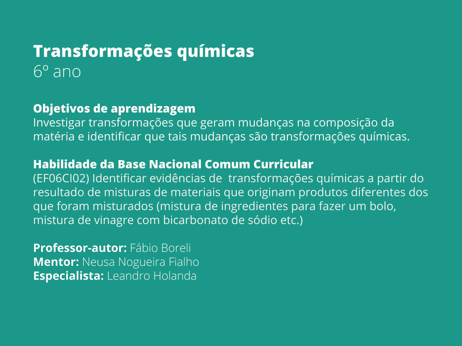 Faça-os falar: Transformação