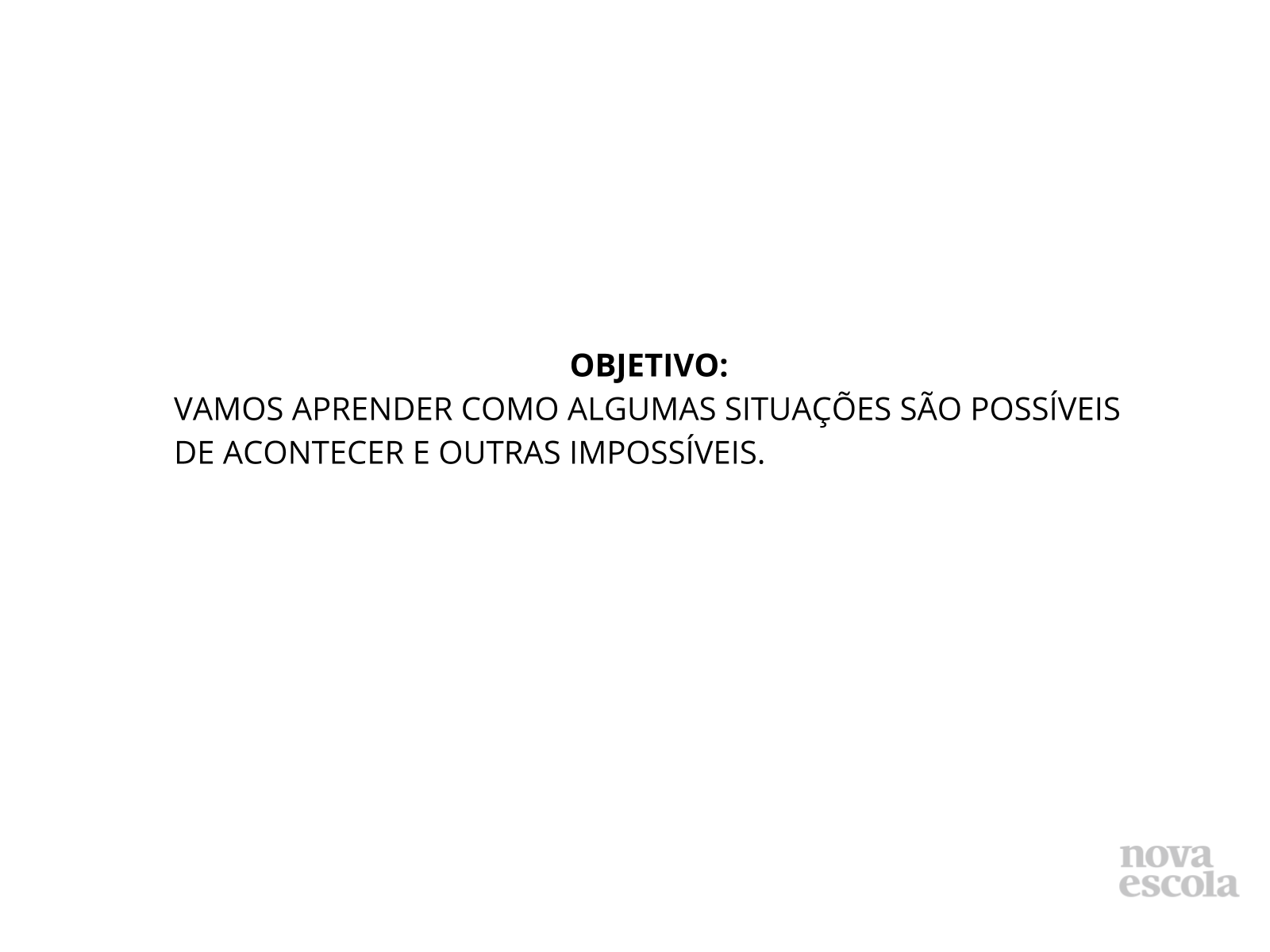 OBJETIVO DA AULA