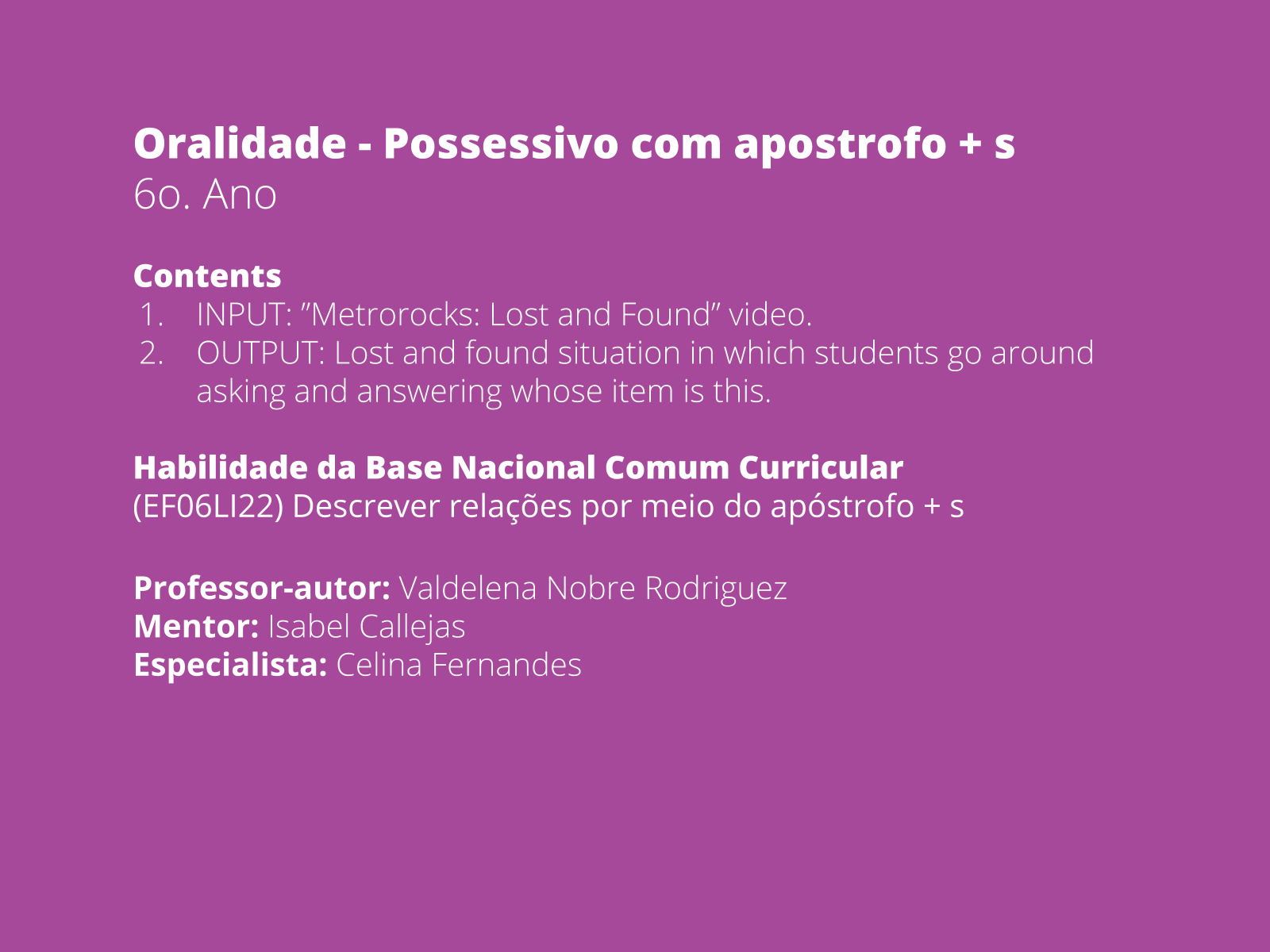 Plano De Aula 6o Ano Oralidade Possessivo Com Apostrofo S
