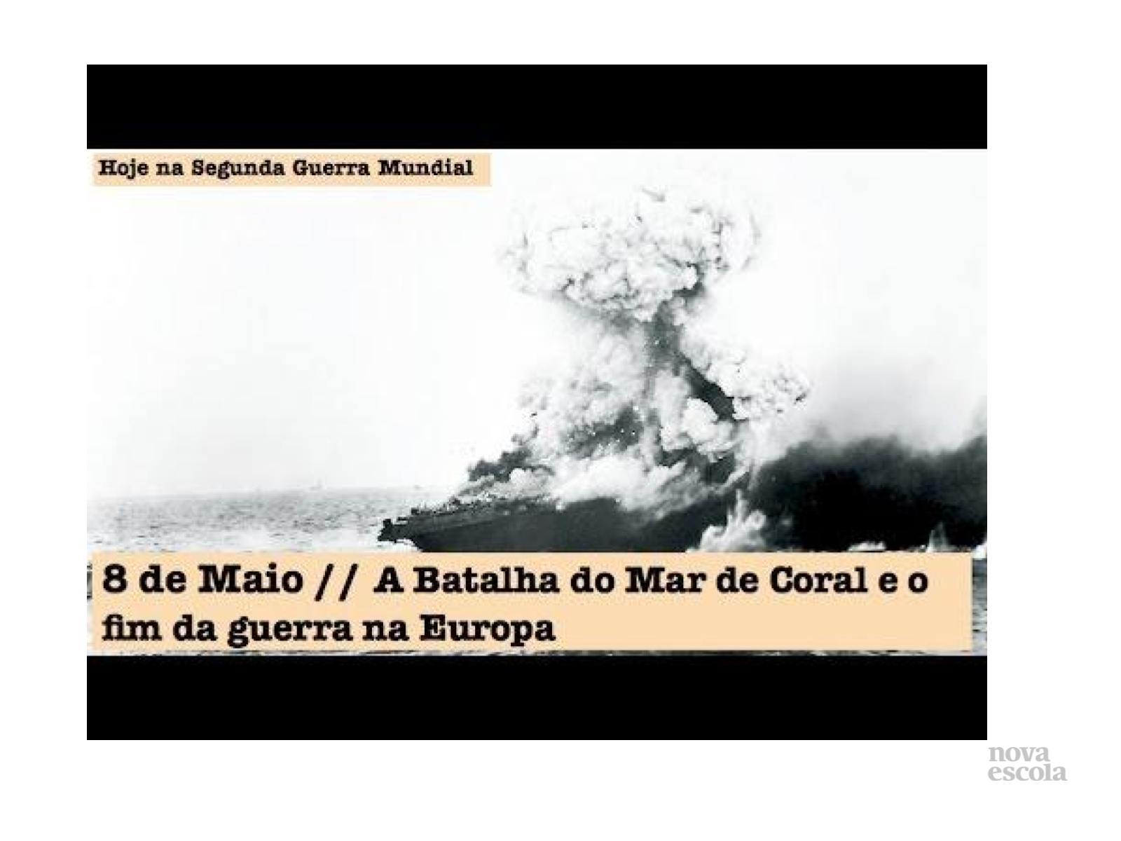 HISTÓRIA DA BATALHA DO MAR DO CORAL EM 1942 (2ª GUERRA MUNDIAL)