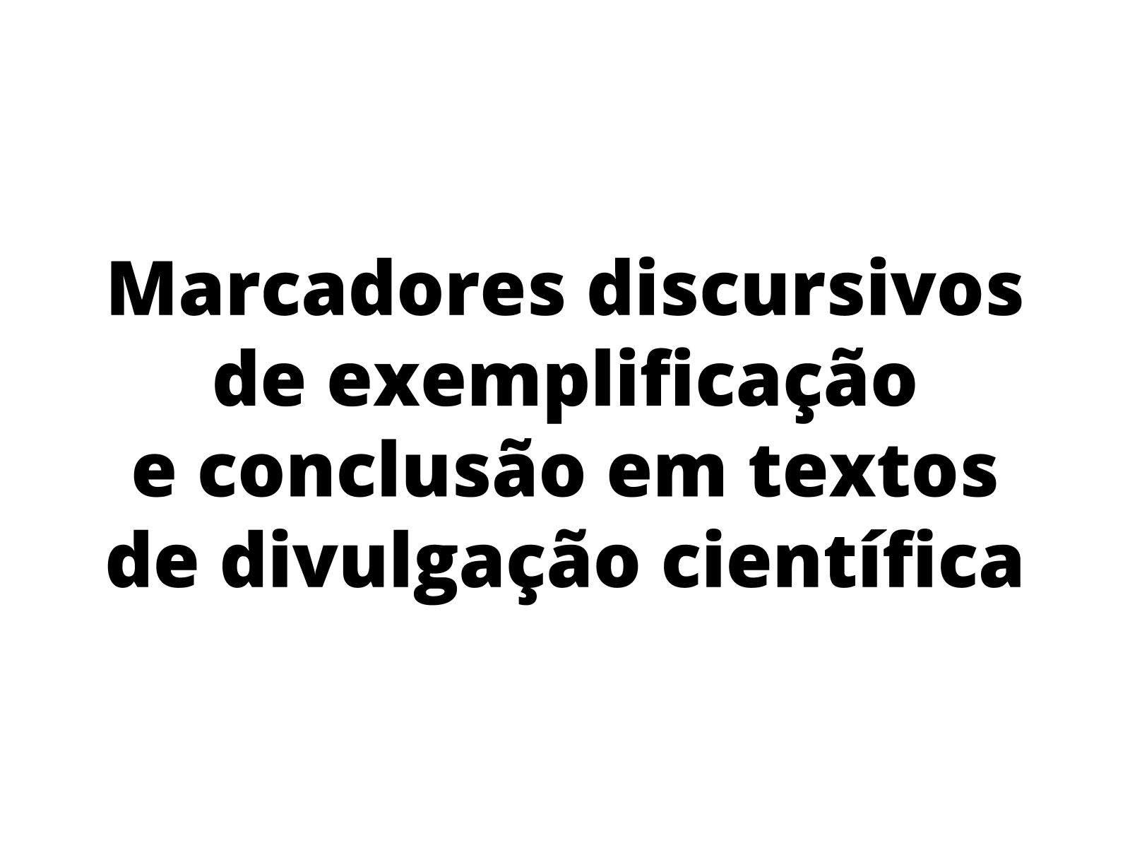 Marcadores discursivos em textos de divulgação científica.