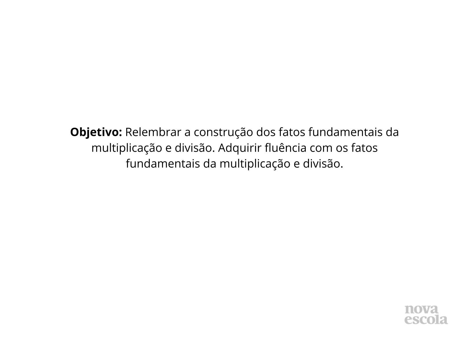 Fatos fundamentais da multiplicação com o jogo “Dados a Mil!” - Planos de  Aula - 4º Ano