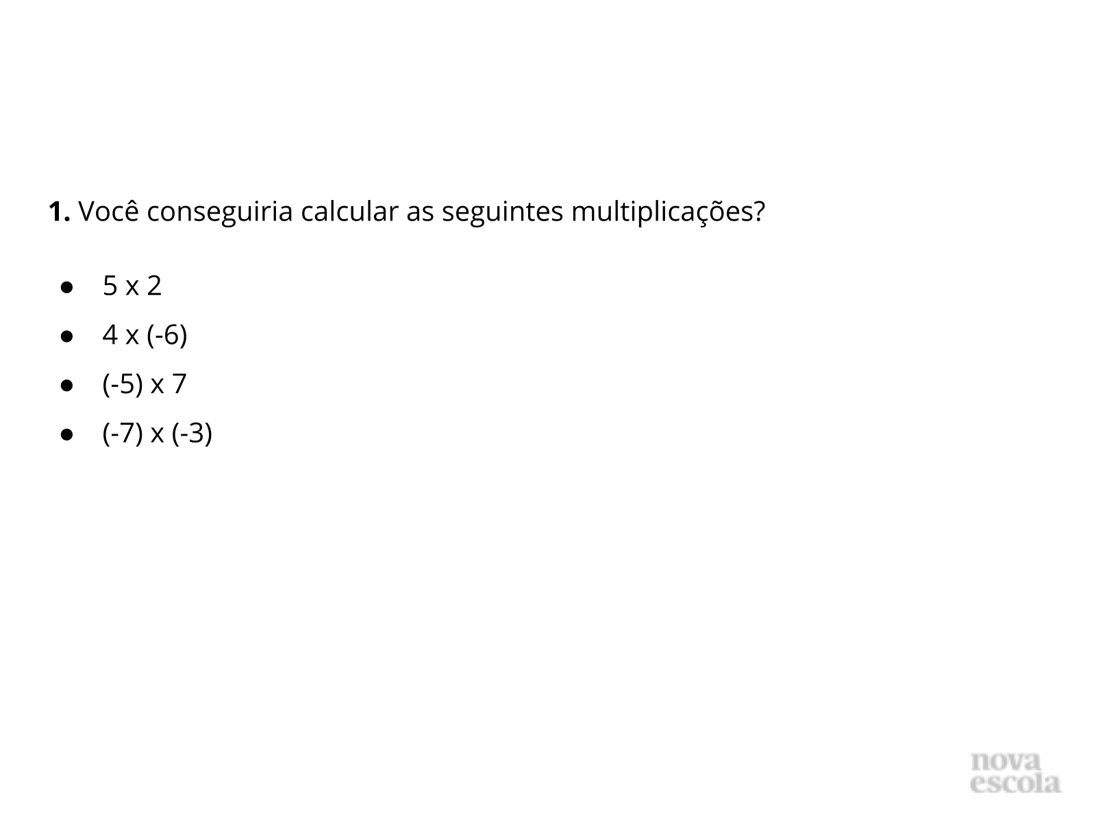 Multiplicação de Números Inteiros - Planos de Aula - 7º Ano
