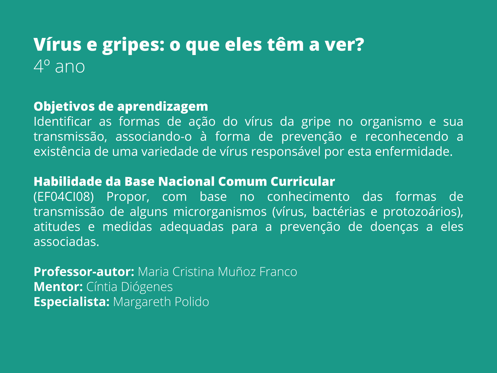 Vídeos orientam professores, alunos e famílias sobre prevenção ao