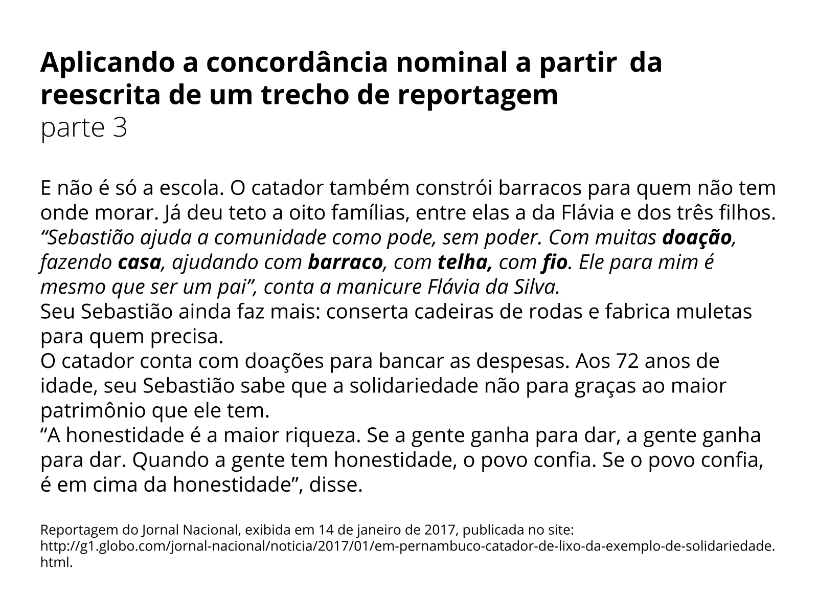 Em Pernambuco Catador De Lixo Dá Exemplo De Solidariedade