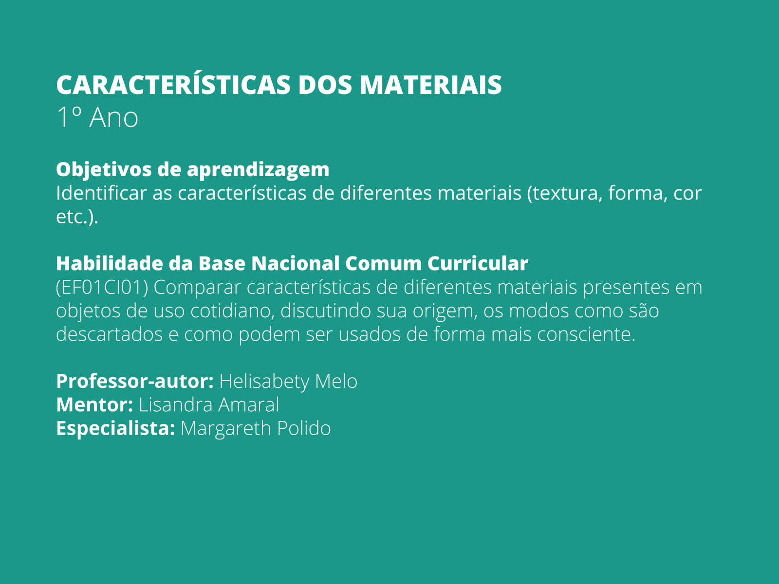 Diferentes tipos de materiais - Planos de aula - 1º ano - Geografia