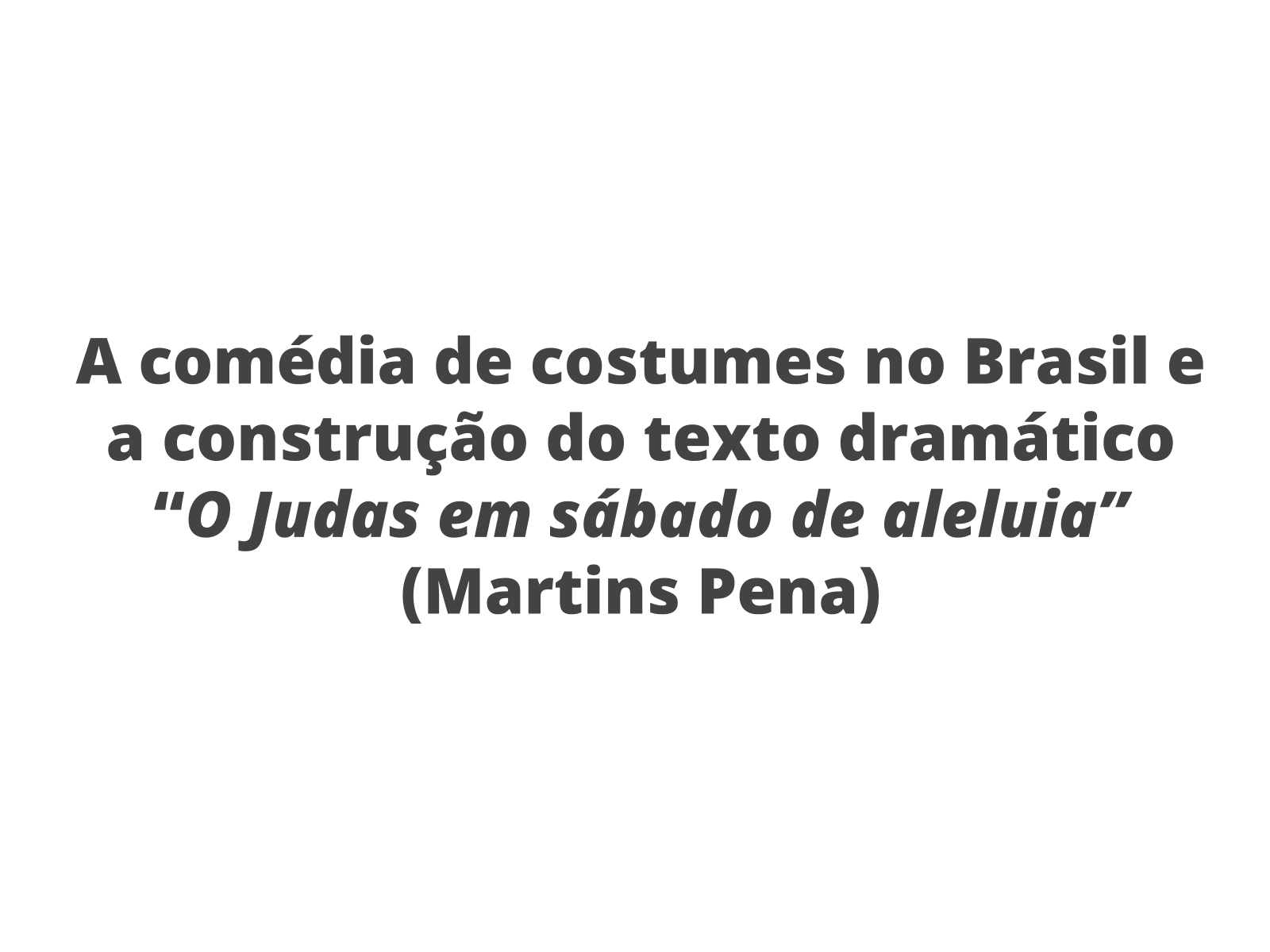 Leia o texto Presente do Grego e depois responda as questões. 1)  Justifique o título dado ao texto. 