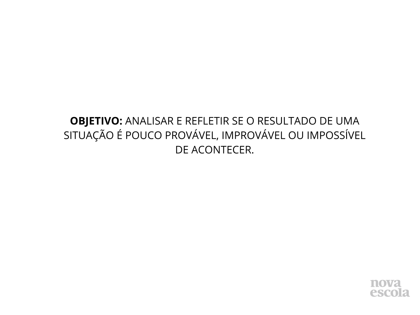 Acertar a bola na cesta: provável ou impossível? - Planos de aula - 2º ano