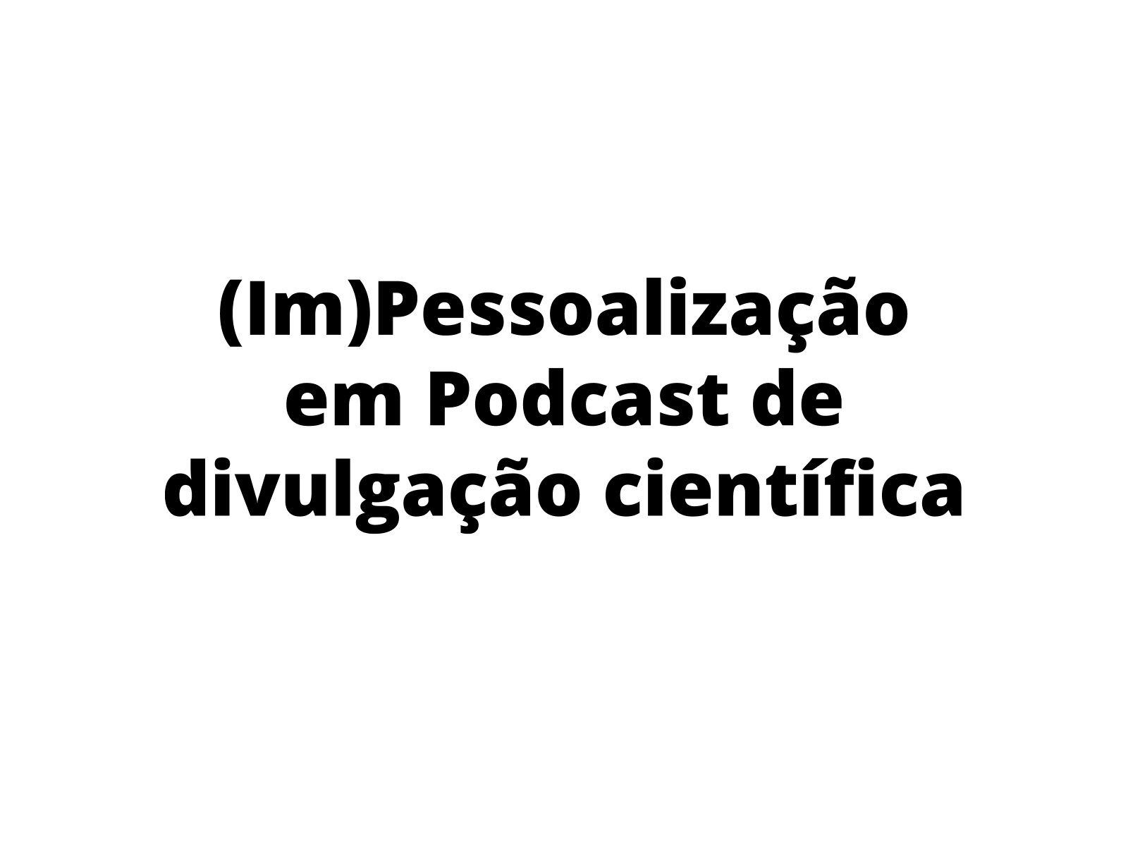 Impessoalização Do Gênero Podcast De Divulgação Científica Planos De Aula 9º Ano Língua 9518