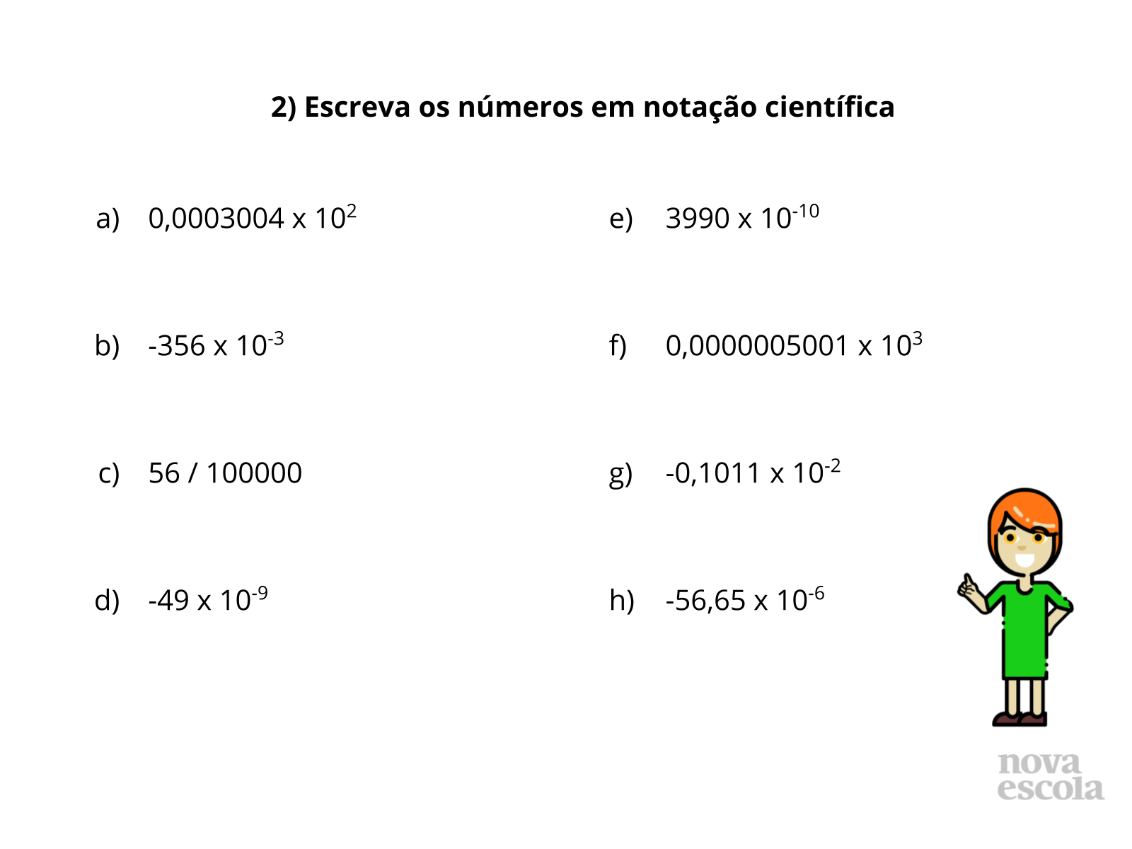Explorando os números pequenos com Notação Científica - Planos de aula - 8º  ano