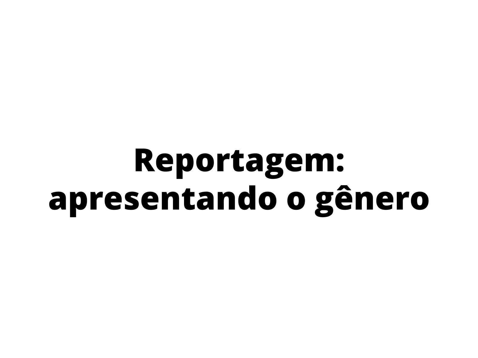 Reportagem