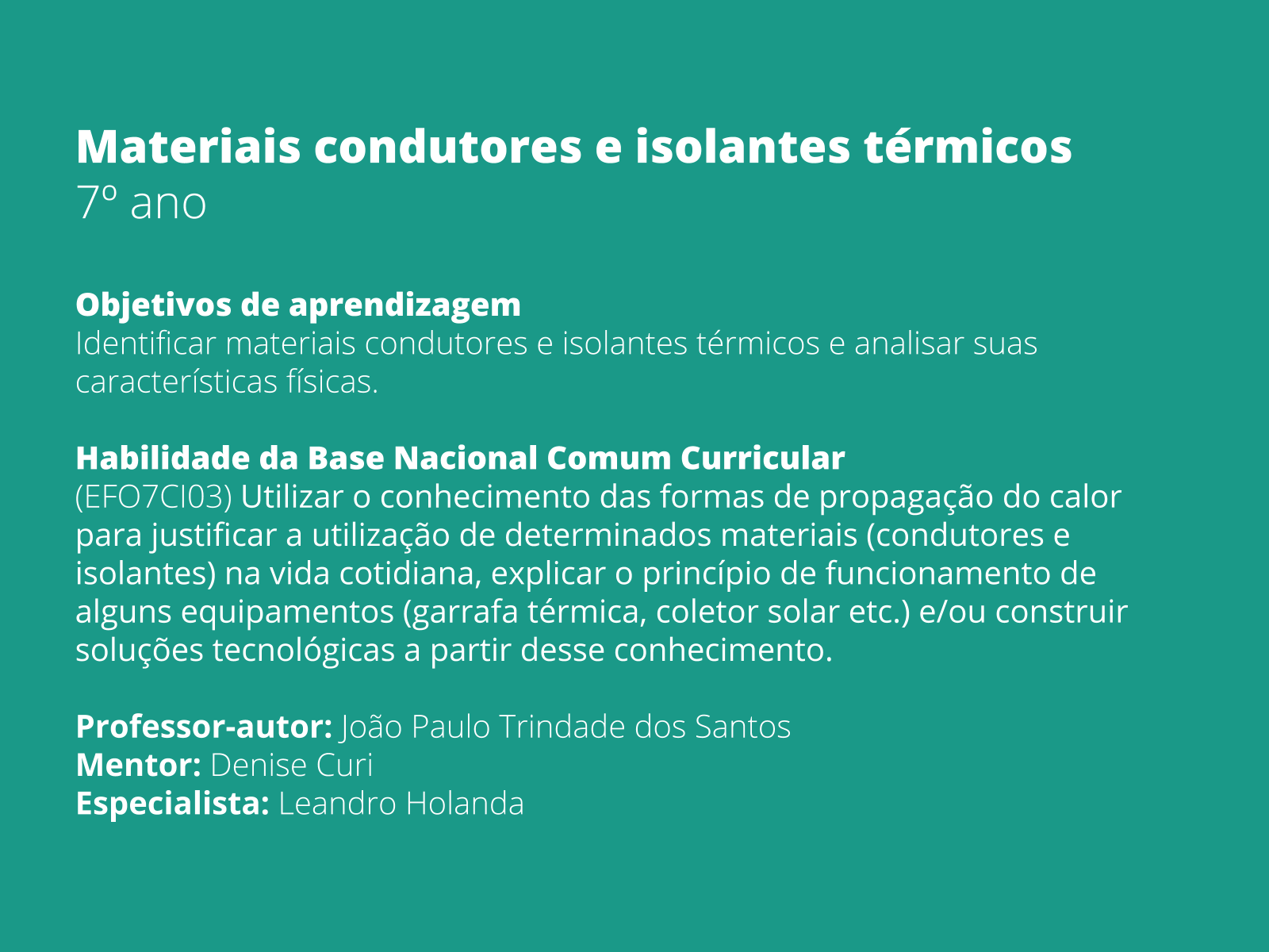 Cite Exemplos De Materiais Condutores E Isolantes