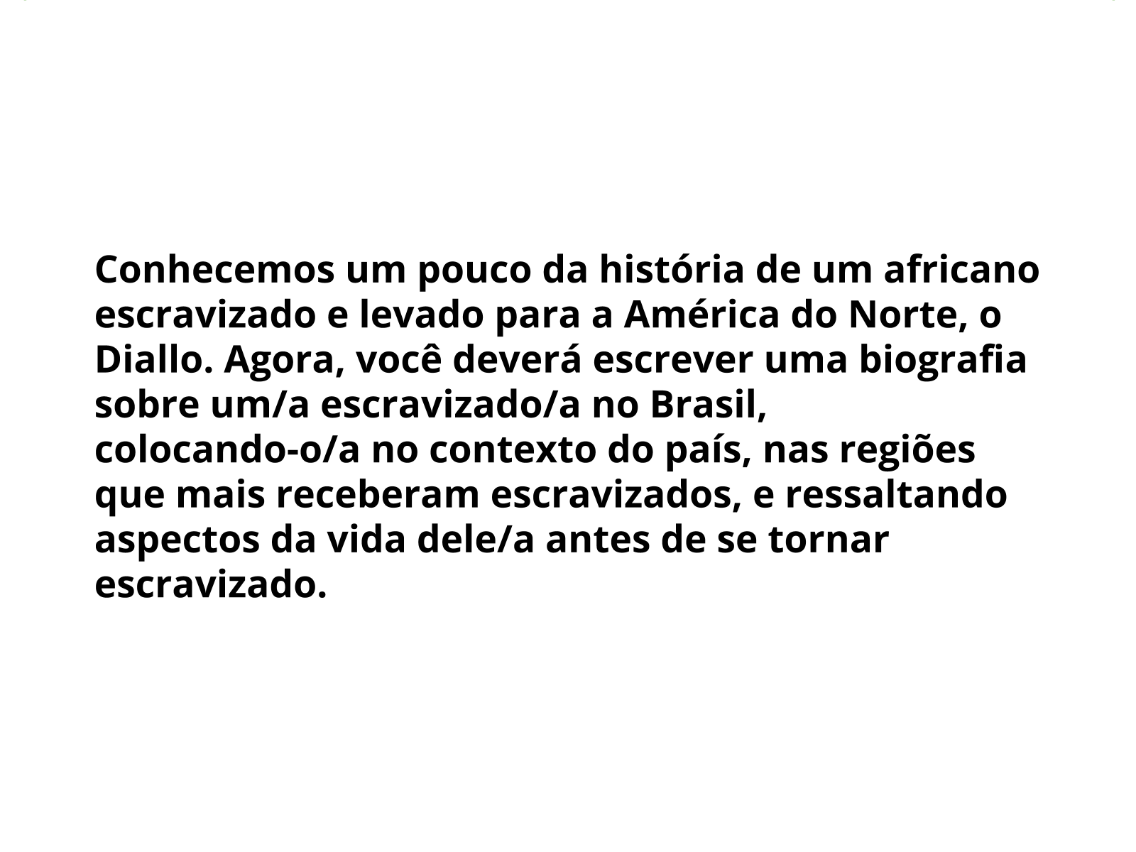 Plano de aula - 7º ano - Escravo ou escravizado?