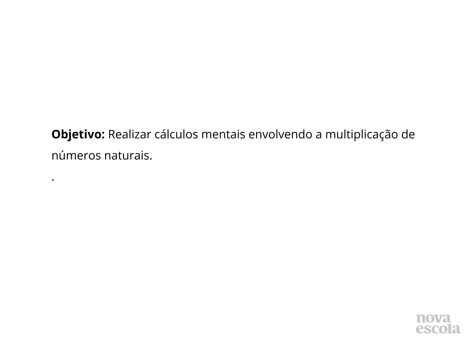 Jogo cinco em linha: desafio multiplicativo - Planos de aula - 5º ano