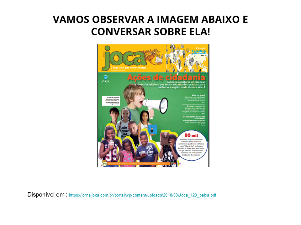 Vamos observar a imagem abaixo e conversar sobre ela!