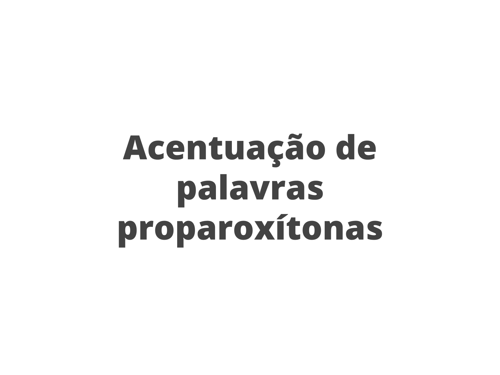 Coloque (V) ou (F): 1. Todas as palavras da Língua Portuguesa têm acento  gráfico. ( ) 2. Apenas as 