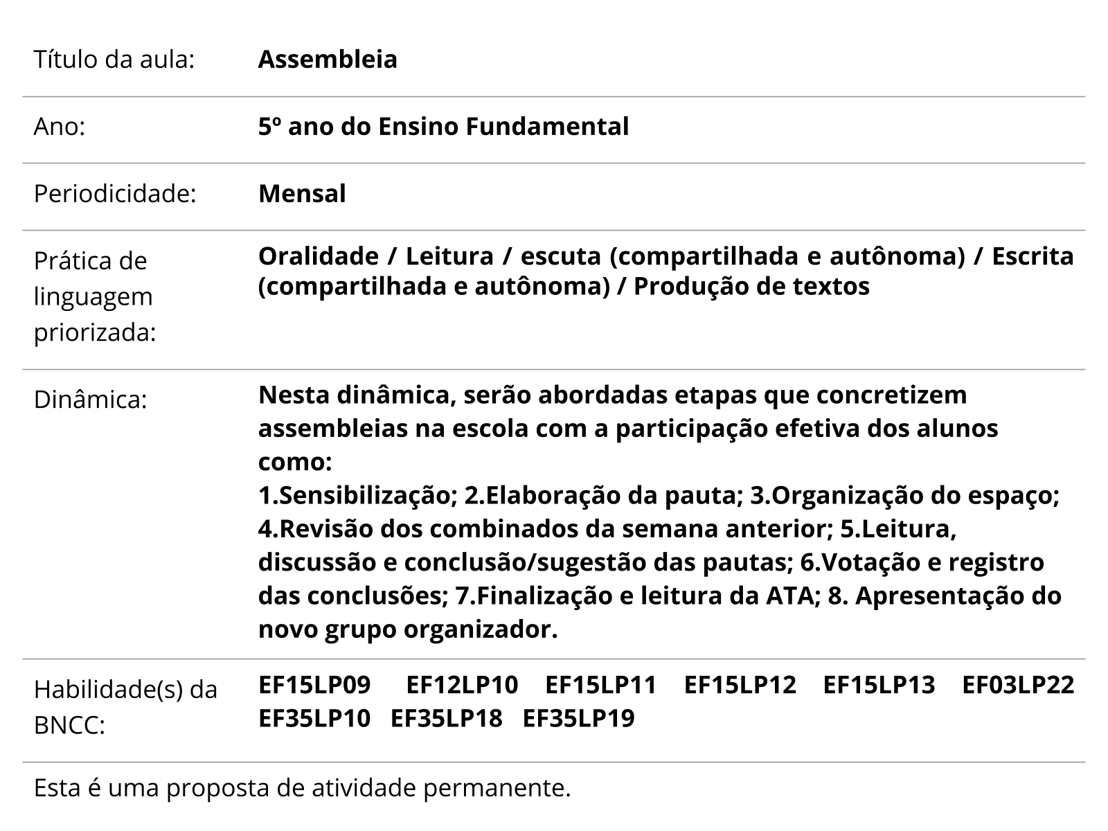 5º ANO LÍNGUA PORTUGUESA ATIVIDADE 8 NOME: UNIDADE ESCOLAR: O