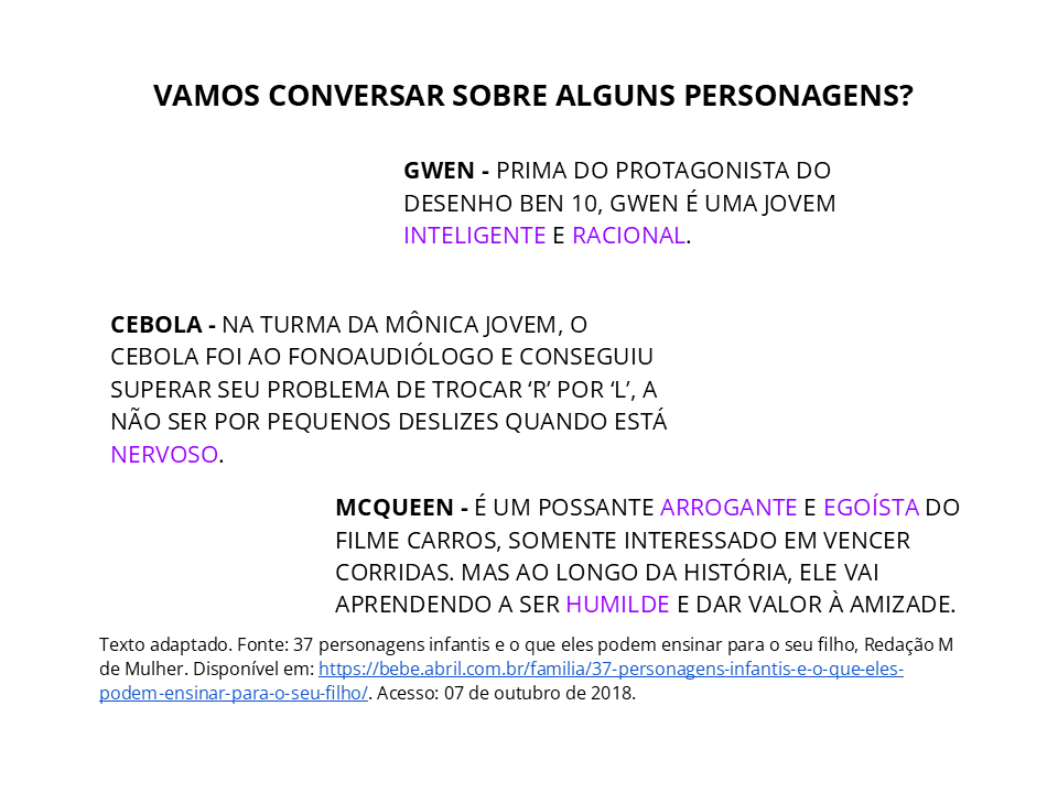 Vamos conversar sobre alguns personagens?