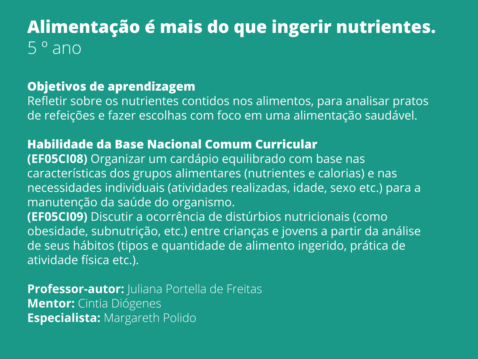 A importância na escolha de uma metodologia para o ensino do