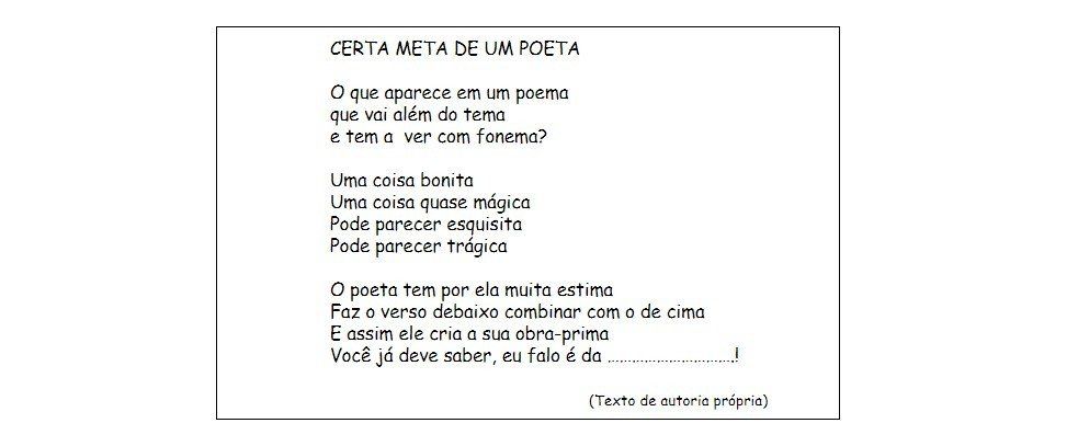 Texto: A um Poeta 3°) Quais palavras rimas entre si na primeira  estrofe.Observe essas rimas como são 