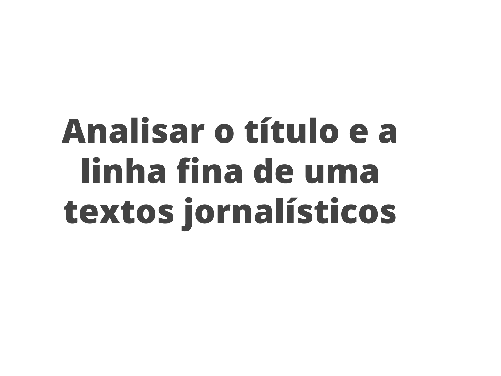 me ajudem a elaborar uma questão para um trabalho com esse texto mais não  coloquem a primeira coisa que 