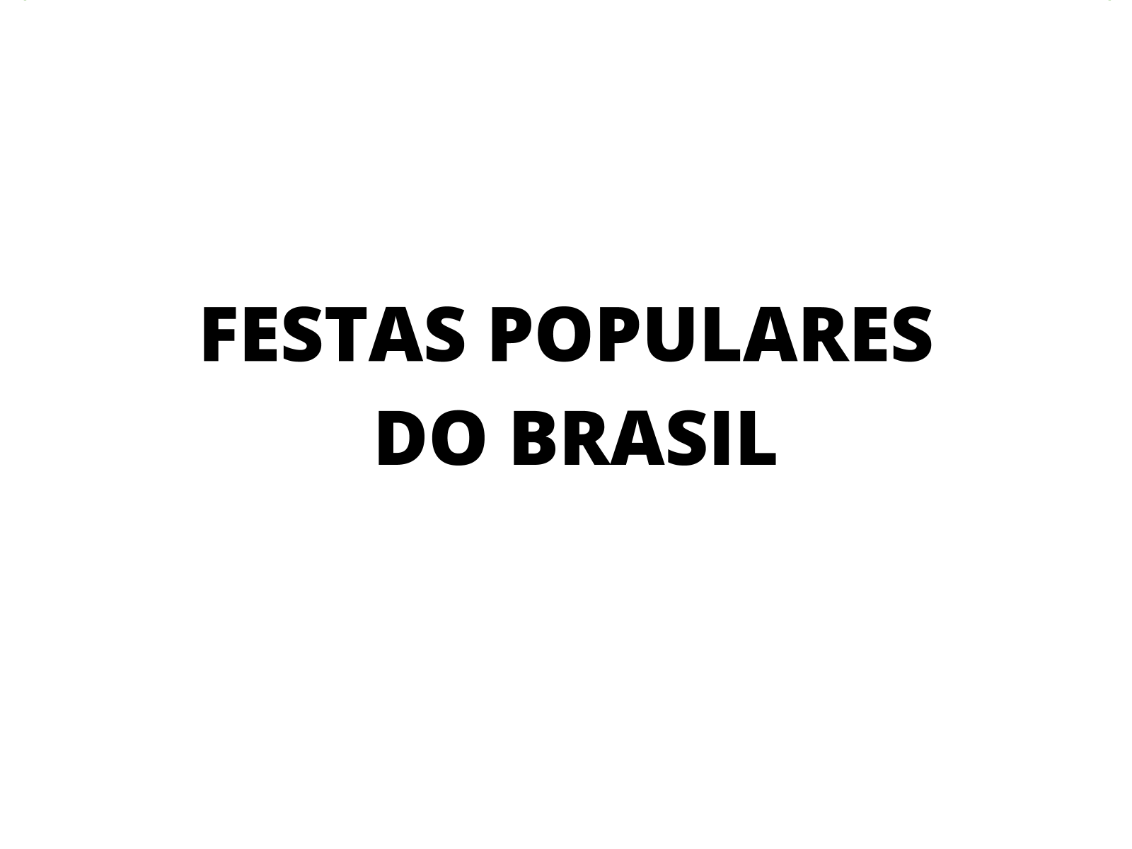 Festas populares de cada região do Brasil