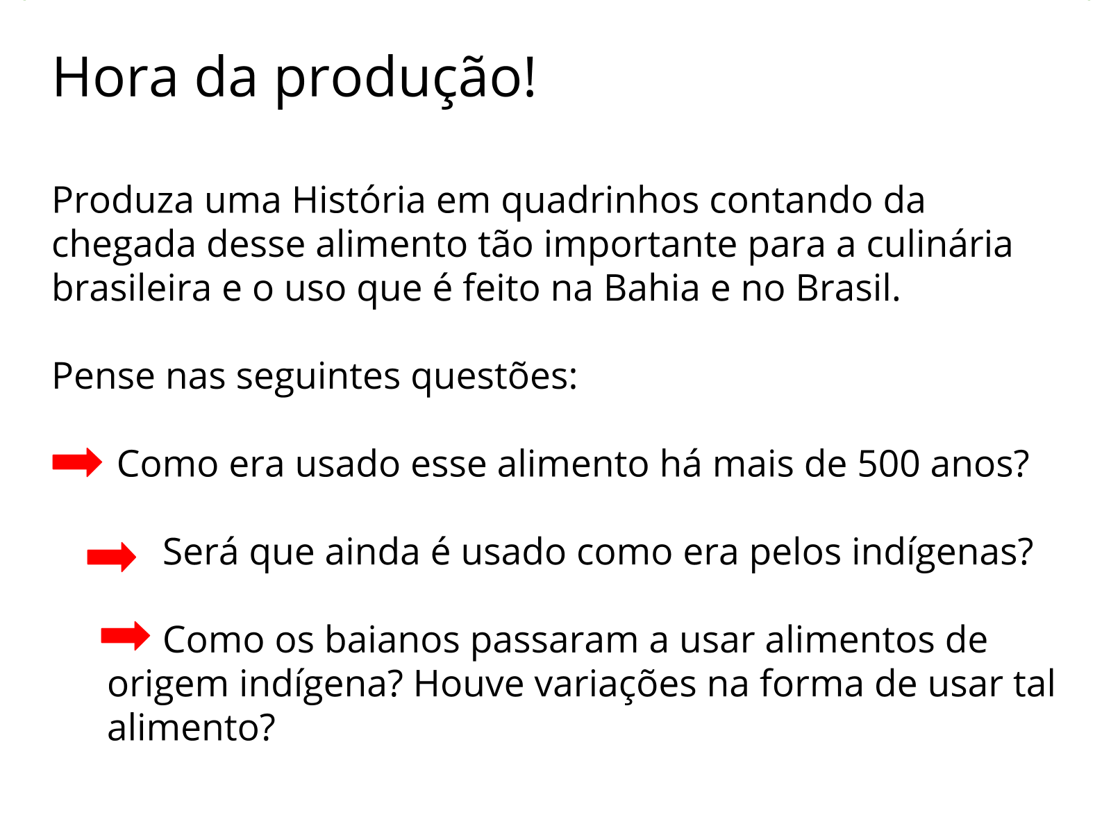 Plano de aula - 4º ano - A culinária nordestina e a permanência dos  costumes indígenas por meio dela