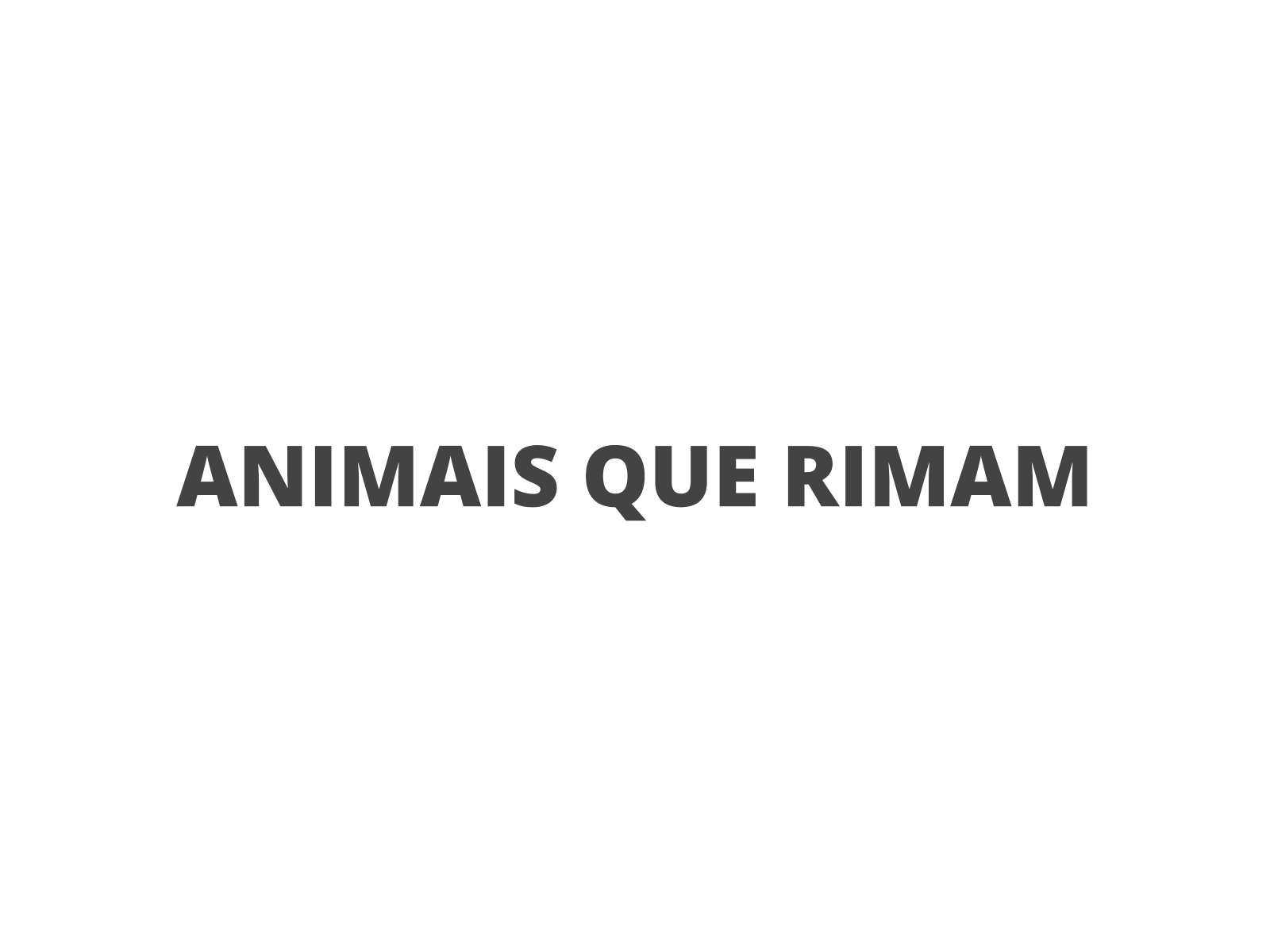 Jogo da memória das rimas- Animais - Suéllen - Arte de Alfabetizar