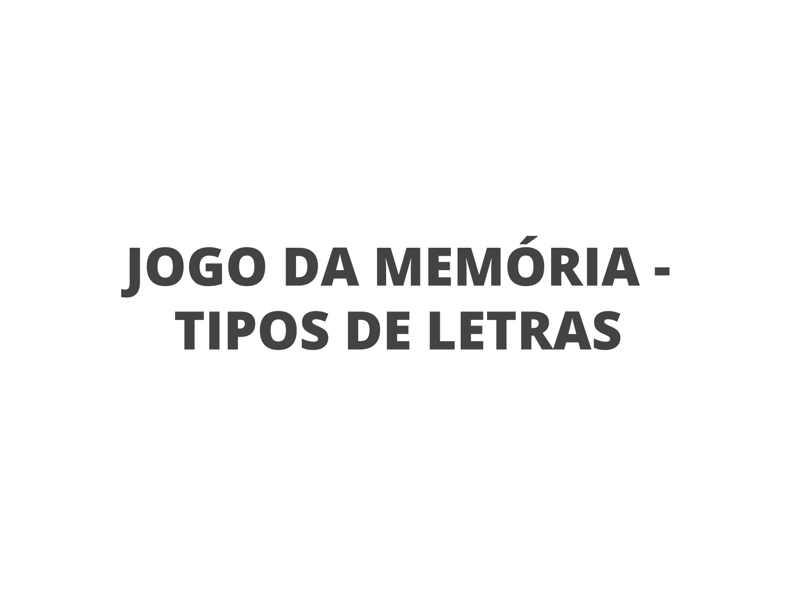 Jogo memória das letras cursivas